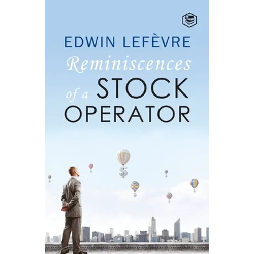 The Reminiscences of a Stock Operator