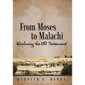 From Moses to Malachi: Exploring the Old Testament