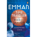 Emman, Time Traveller: The Redhill Tragedy