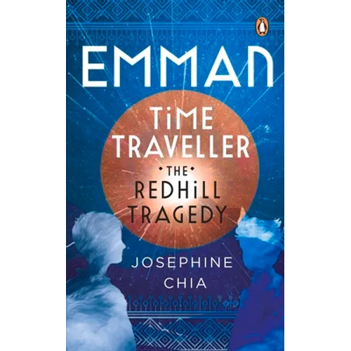 Emman, Time Traveller: The Redhill Tragedy