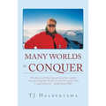Many Worlds to Conquer
