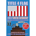TITLE 4 FLAG SAYS YOU'RE SCHWAG! The Sovereign Citizen's Handbook: Version 3.2 (Revised and Illustrated)