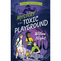The Mystery of the Toxic Playground