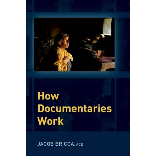 How Documentaries Work