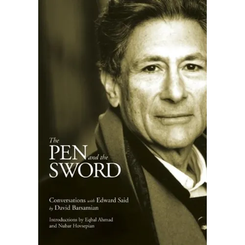 The Pen and the Sword: Conversations with Edward Said