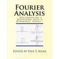 Fourier Analysis: " Decomposing a Waveform Into a Harmonic Series "