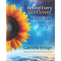 Behind Every Sunflower: Vortex Based Mathematics, Sacred Geometry & The Blueprints of Creation