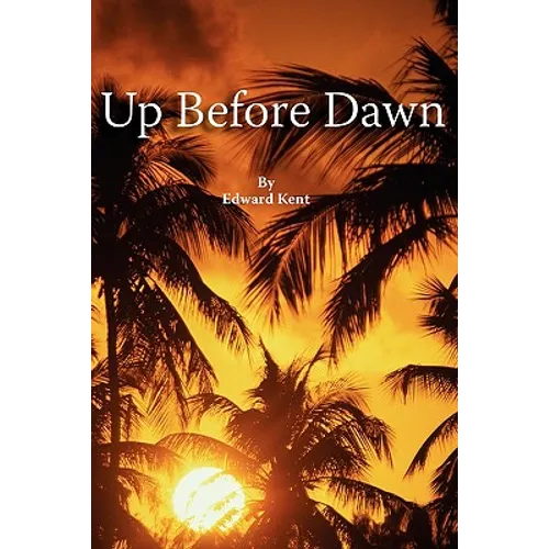 Up Before Dawn