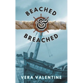 Beached and Breached