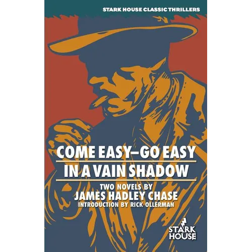 Come Easy-Go Easy / In a Vain Shadow