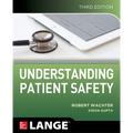Understanding Patient Safety, Third Edition