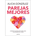 Parejas Mejores/ Better Relationships