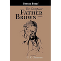 The Complete Father Brown volume 1