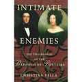 Intimate Enemies: The Two Worlds of Baroness de Pontalba