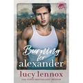 Burning for Alexander