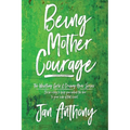 Being Mother Courage