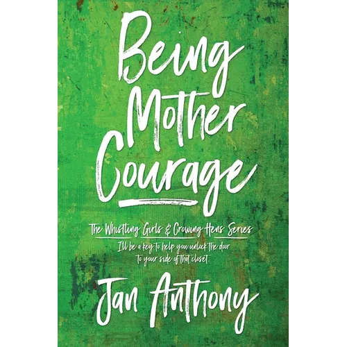 Being Mother Courage