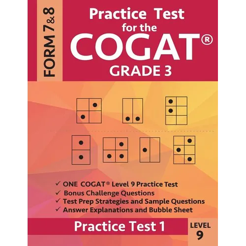 Practice Test for the Cogat Grade 3 Level 9 Form 7 and 8: Practice Test 1: 3rd Grade Test Prep for the Cognitive Abilities Test