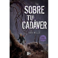 Sobre Tu Cadáver