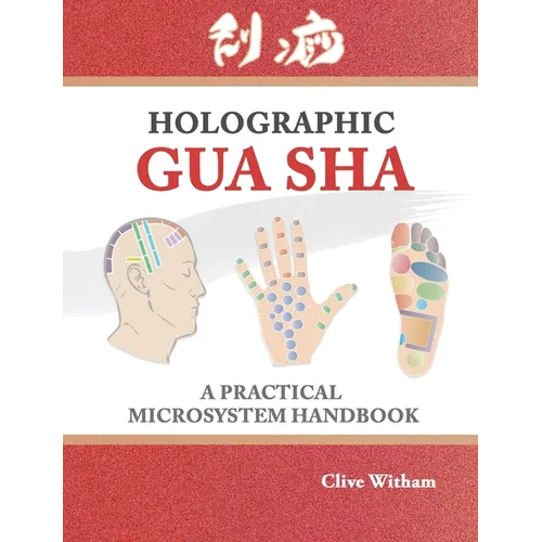Holographic Gua sha: A Practical Microsystem Handbook