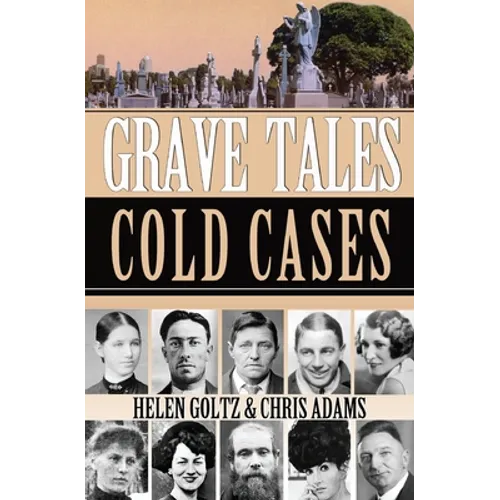 Grave Tales: cold Cases