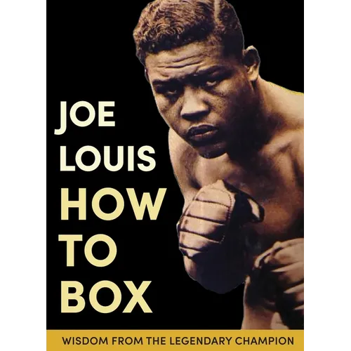 Joe Louis' How to Box