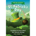 Why We Celebrate St. Patrick's Day: Everything to Know about Your Favorite Holiday