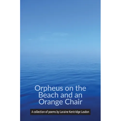 Orpheus on the Beach and an Orange Chair