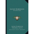 Jackie Robinson: My Own Story