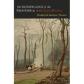 The Significance of the Frontier in American History