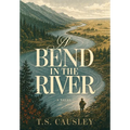 A Bend in the River