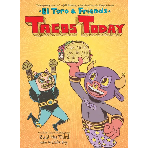 Tacos Today: El Toro & Friends: A Graphic Novel
