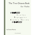 The Two Octaves Book for Violin