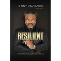 Resilient: Achieving the American Dream
