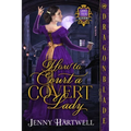 How to Court a Covert Lady