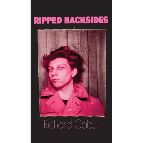 Ripped Backsides: Postcards From Beneath the Pavement