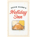 Kevin Kling's Holiday Inn
