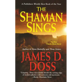 The Shaman Sings