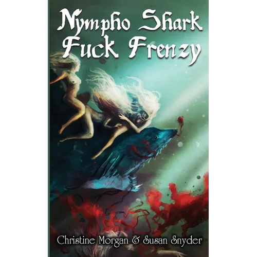 Nympho Shark Fuck Frenzy