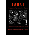 Faust by Johann Wolfang von Goethe: Translated by Bayard Taylor illustrated by Harry Clarke