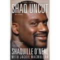 Shaq Uncut: My Story (Large type / large print Edition)
