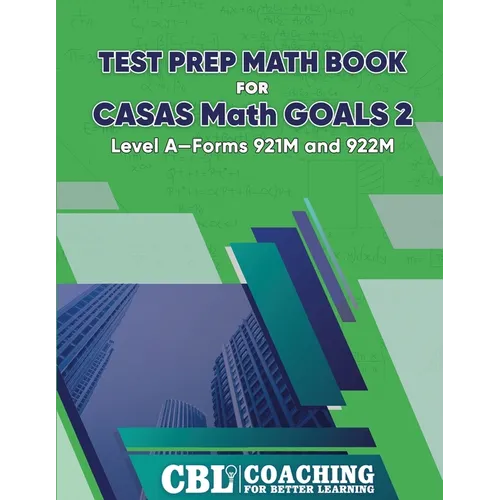 Test Prep Math Book for CASAS Math GOALS 2 Level A-Forms 921M and 922M