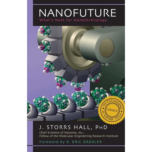 Nanofuture: What's Next For Nanotechnology