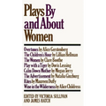 Plays by and about Women
