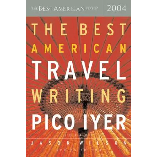 The Best American Travel Writing
