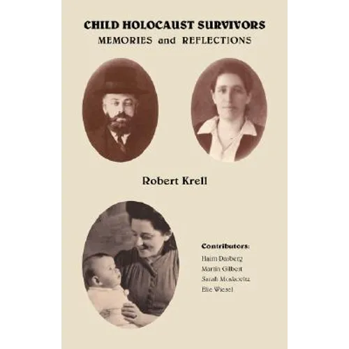 Child Holocaust Survivors: Memories and Reflections