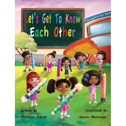Let's Get To Know Each Other