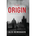 The Origin: An International Espionage Thriller