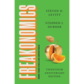 Freakonomics Twentieth Anniversary Edition: A Rogue Economist Explores the Hidden Side of Everything