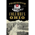 Prohibition in Columbus, Ohio
